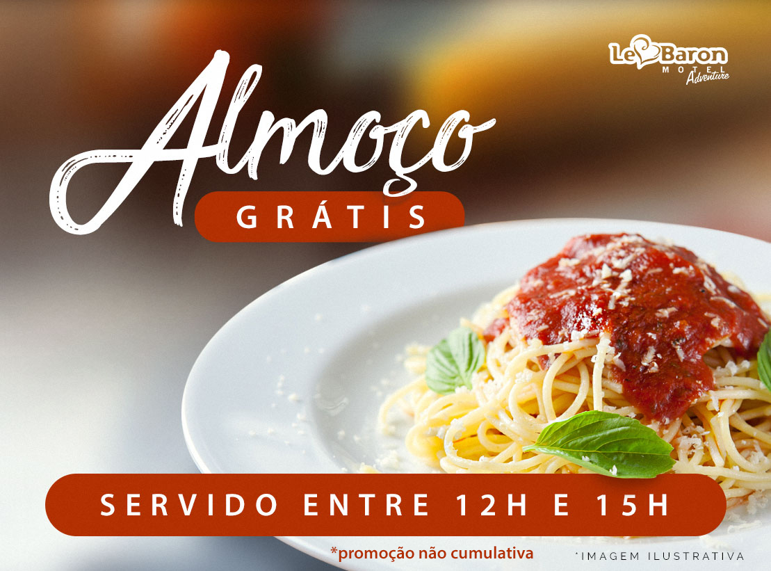 Almoço executivo grátis, das 12h as 15h